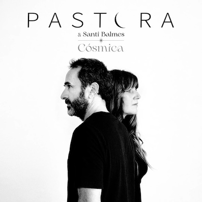 Pastora regresa con Santi Balmes