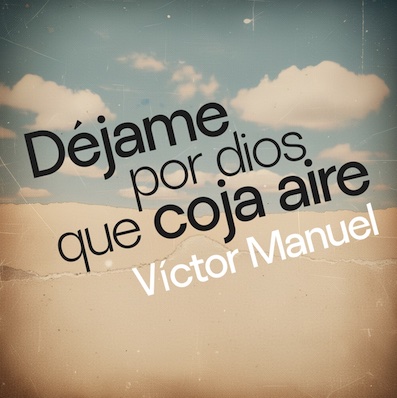 Nuevo avance del próximo disco de Víctor Manuel