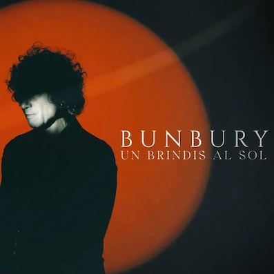 Bunbury presenta “Un brindis al sol”