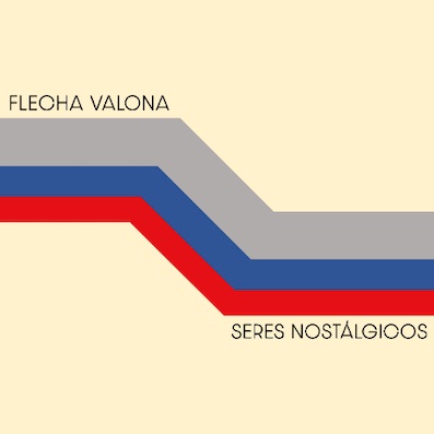 Flecha Valona presenta “Seres nostálgicos”