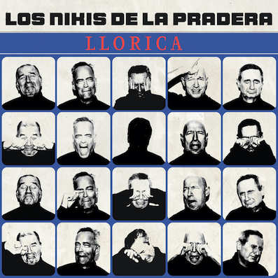 Los Nikis de la Pradera presentan “Llorica”