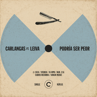 Carlangas presenta “Podría ser peor”, con Leiva