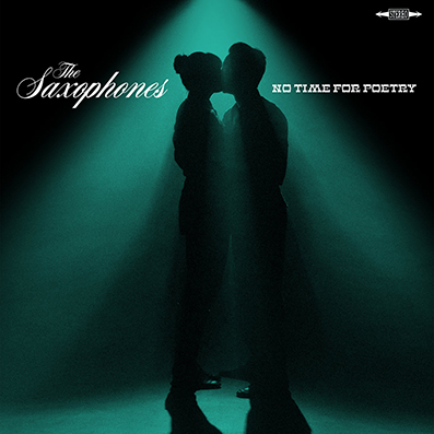 No time for poetry, de The Saxophones