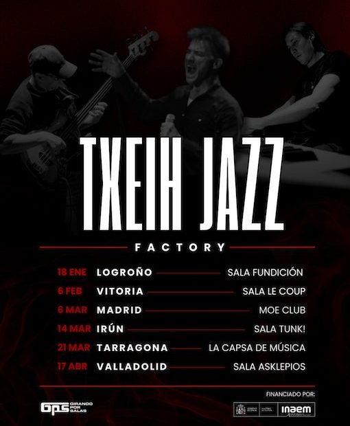 Txeih Jazz Factory, en seis conciertos con ayudas de Girando Por Salas