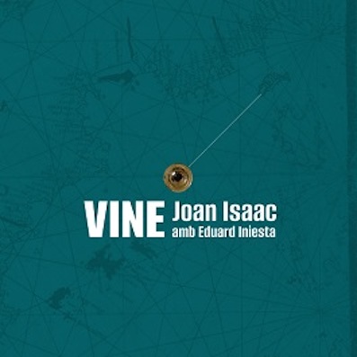 Joan Isaac presenta “Vine”, con Eduard Iniesta