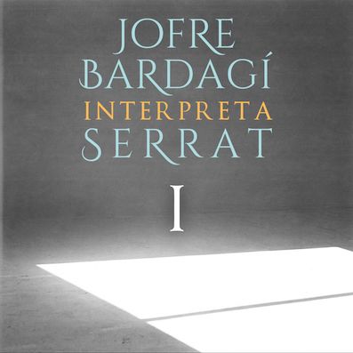 Jofre Bardagí reinterpreta las canciones de Serrat