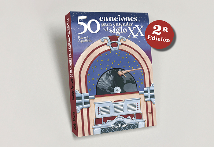 50 canciones para entender el siglo XX ya cuenta con su segunda edición