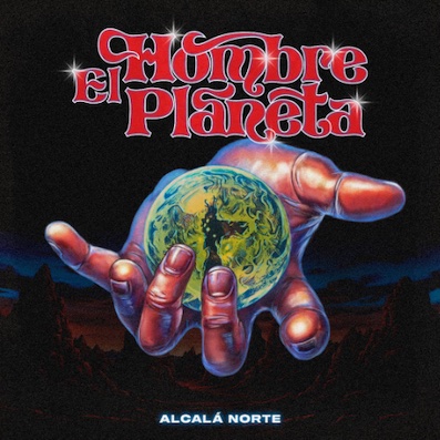 Alcalá Norte presenta “El hombre planeta”, adelanto de su próximo álbum