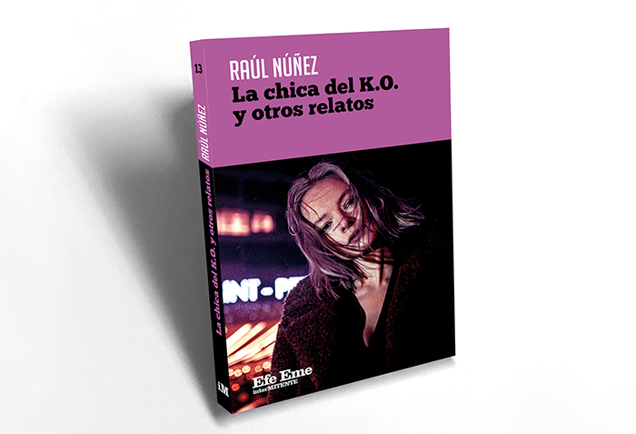 Los relatos de Raúl Núñez, en un libro de Efe Eme
