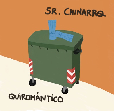 Sr. Chinarro presenta una nueva versión de “Quiromántico”